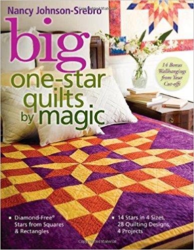 Big One-Star Quilts by Magic-Nancy Johnson-Srebro